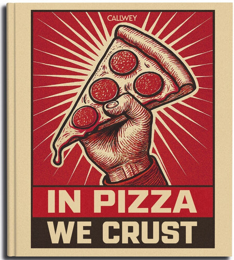 Eine stilisierte Hand hebt ein Stück Peperoni-Pizza mit Strahlen im Hintergrund an. Darunter erscheint "In Pizza We Crust - Das Buch für alle, die Pizza lieben" von Ava Verlagsauslieferung in Rot-, Beige- und Schwarztönen - perfekt für Pizzafans.